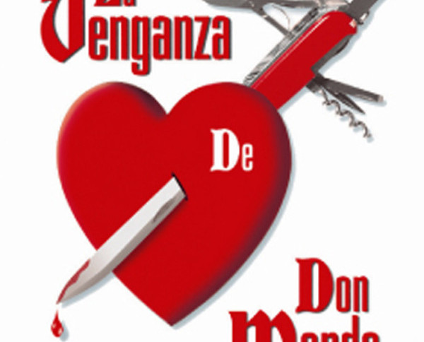LA VENGANZA DE DON MENDO